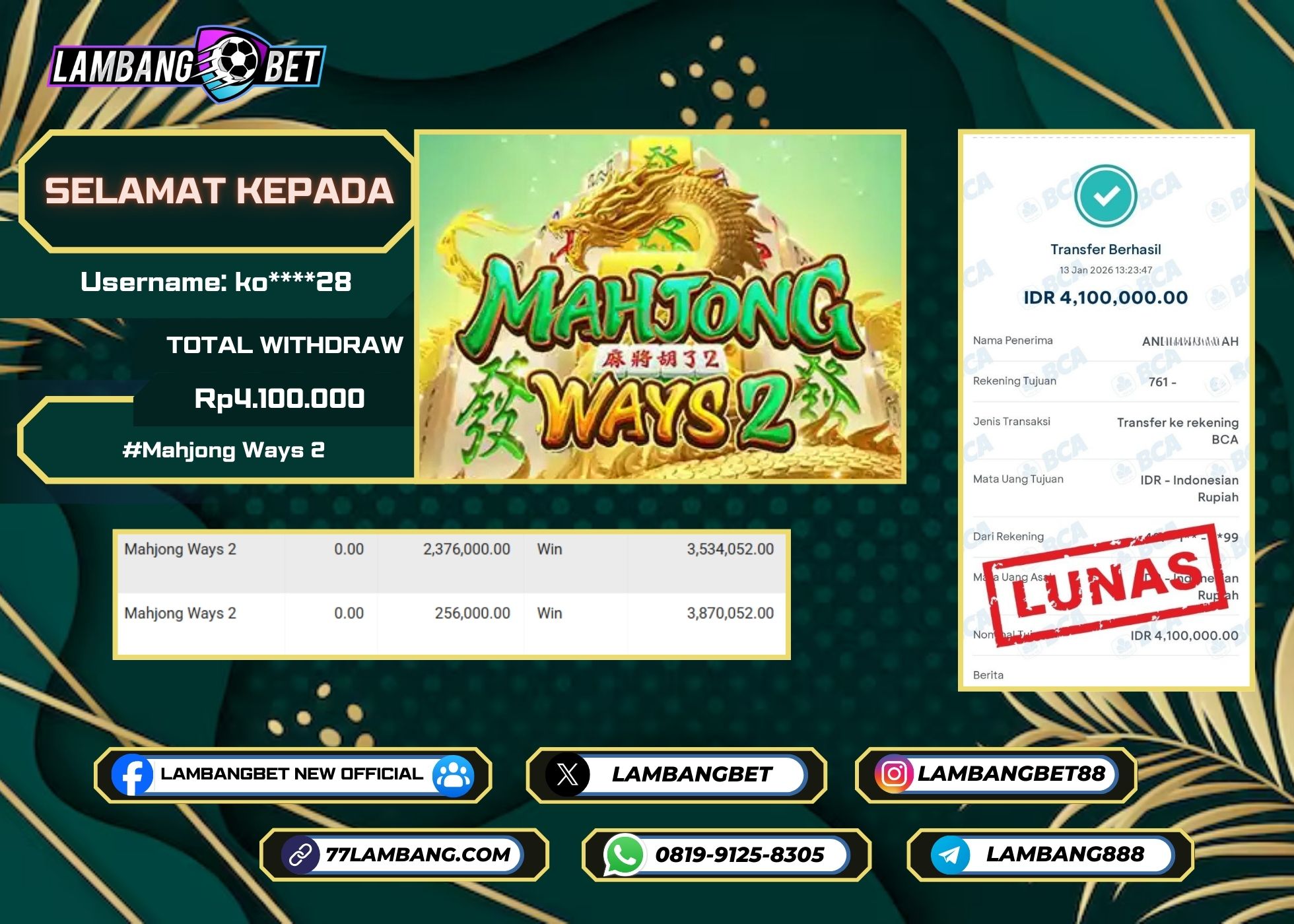 LAMBANGBET [13 JANUARI 2025] JACKPOT SLOT Mahjong Ways 2 "Rp4.100.000" LUNAS